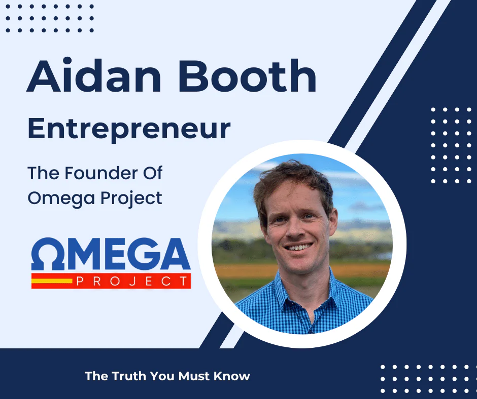 Aidan Booth - Founder of The Omega Project